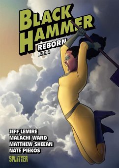 Black Hammer. Band 6 - Lemire, Jeff