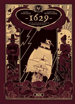 1629, oder die erschreckende Geschichte der Schiffbrüchigen der Jakarta. Band 1 (limitierte Vorzugsausgabe) - Dorison, Xavier