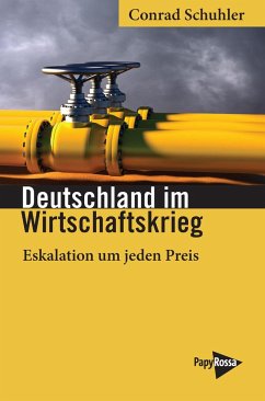 Deutschland im Wirtschaftskrieg - Schuhler, Conrad