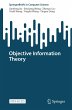 Objective Information Theory - Bild 1