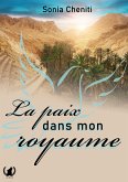 La paix dans mon royaume (eBook, ePUB)