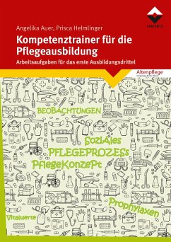 Kompetenztrainer für die Pflegeausbildung (eBook, ePUB) - Auer, Angelika; Helmlinger, Prisca
