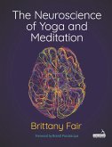 The Neuroscience of Yoga and Meditation (eBook, ePUB)