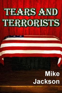 Tears And Terrorists (Jim Scott Books, #13) (eBook, ePUB) - Jackson, Mike