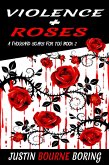 Violence & Roses (A Thousand Scars for You, #2) (eBook, ePUB) Violence & Roses (A Thousand Scars for You, #2) (eBook, ePUB)