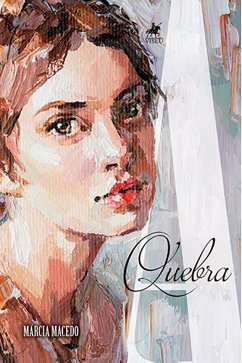 A Quebra (eBook, ePUB) - Macedo, Márcia