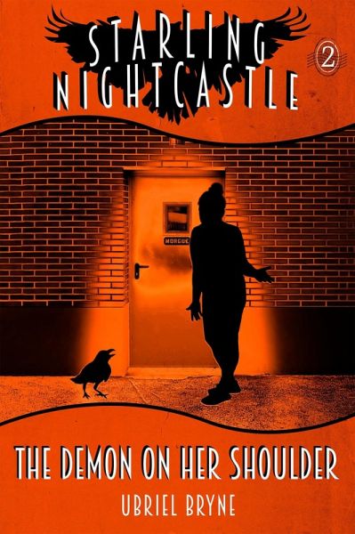 The Demon On Her Shoulder (Starling Nightcastle, #2) (eBook, ePUB)