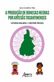 A produção de bonecas negras por artesãs tocantinenses: costurar igualdade e construir vínculos (eBook, ePUB)