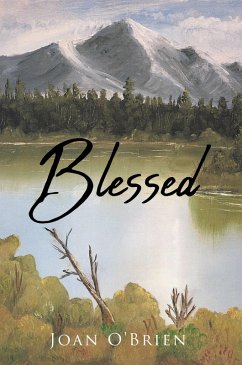 Blessed (eBook, ePUB) - O'Brien, Joan Blessed (eBook, ePUB) - O'Brien, Joan