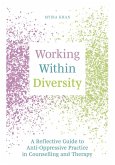 Working Within Diversity (eBook, ePUB) Working Within Diversity (eBook, ePUB)
