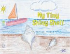 My Tiny Shiny Shell (eBook, ePUB)
