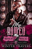 My Romeo (Iron Fiends MC, #3) (eBook, ePUB) My Romeo (Iron Fiends MC, #3) (eBook, ePUB)