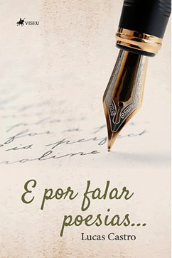 E por falar poesias... (eBook, ePUB) - Castro, Lucas