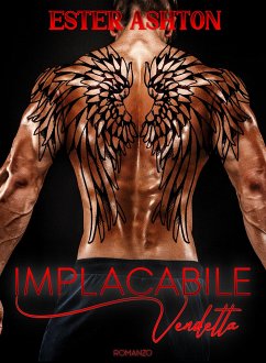 Implacabile Vendetta (eBook, ePUB) - Ashton, Ester