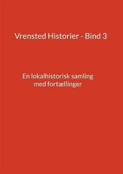 Vrensted Historier - Bind 3 (eBook, ePUB)