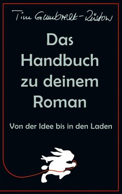 Das Handbuch zu deinem Roman (eBook, ePUB)