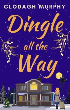 Dingle All The Way (eBook, ePUB) - Murphy, Clodagh