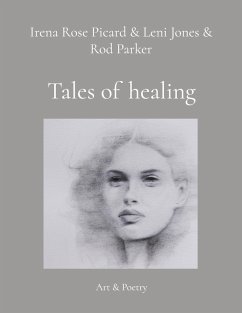 Tales of healing (eBook, ePUB) - Picard, Irena Rose