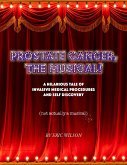 Prostate Cancer, The Musical! (eBook, ePUB)