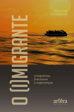 Cover O (I)Migrante: Conquistas, Fracassos e Esperanças (eBook, ePUB)