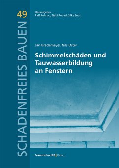 Schimmelschäden und Tauwasserbildung an Fenstern. (eBook, PDF) - Bredemeyer, Jan; Oster, Nils