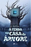 A fenda da casa na a´rvore (eBook, ePUB)