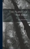The Plants of the Bible