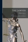 The Lawyer: In History, Literature, And Humour