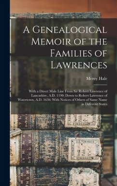 Cover A Genealogical Memoir of the Families of Lawrences