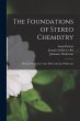 The Foundations of Stereo Chemistry;... - Bild 1