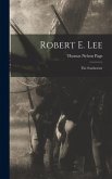 Robert E. Lee: The Southerner