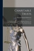 Charitable Trusts: The Jurisdiction of the Charity Commission, Being the Acts Conferring Such Jurisdiction, 1853-1883, With Introductory