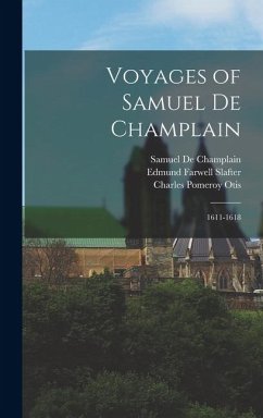 Cover Voyages of Samuel De Champlain: 1611-1618