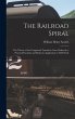 The Railroad Spiral: The Theory of the... - Bild 1