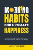 Morning Habits For Ultimate Happiness