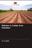 Ditcher à l'aide d'un tracteur