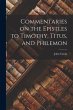 Commentaries on the Epistles to... - Bild 1