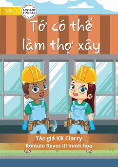 I Can Be A Builder - T¿ có th¿ làm th¿ xây - Clarry, Kr