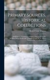 Primary Sources, Historical Collections: Buddhism in Translations: Passages Selected From the Buddhist Sacred Books and Translated From the O, With a