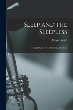 Sleep and the Sleepless: Simple Rules for Overcoming Insomnia - Collins, Joseph
