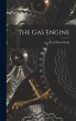 The Gas Engine - Bild 1
