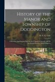History of the Manor and Township of Doddington: Otherwise Doddington-Pigot, in the County of Lincoln, and Its Successive Owners, With Pedigrees