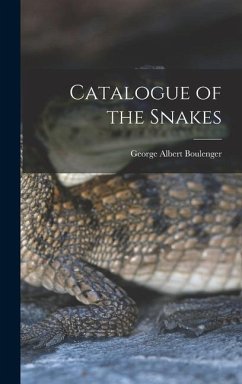 Catalogue of the Snakes - Boulenger, George Albert