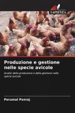 Produzione e gestione nelle specie avicole