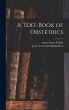 A Text-book of Obstetrics - Bild 1