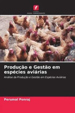 Produção e Gestão em espécies aviárias - Ponraj, Perumal