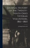 Journal History of the Twenty-Ninth Ohio Veteran Volunteers, 1861-1865
