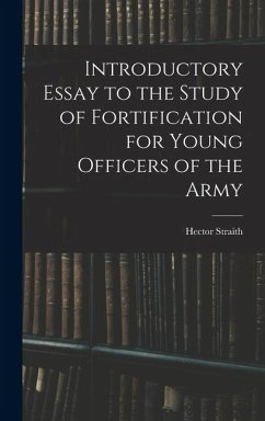Cover Introductory Essay to the Study of Fortification for Young Officers of the Army