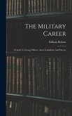 The Military Career The Military Career