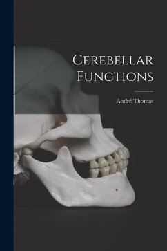 Cerebellar Functions - Thomas, André